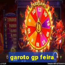 garoto gp feira